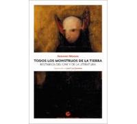 Todos Los Monstruos De La Tierra (ebook)