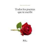 Todos los poemas que te escribí