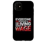 Todos merecen un salario digno - Declaración de Solidaridad Carcasa para iPhone 11