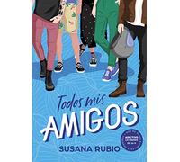 Todos mis amigos (Todas mis amigas 2) (Montena)