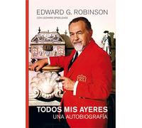 Todos mis ayeres: Una autobiografía: 15 (Vidas de Papel)