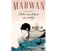 Todos mis futuros son contigo (edición especial) (Planeta)