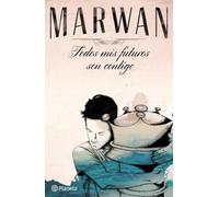 Todos mis futuros son contigo (Planeta)