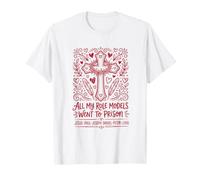 Todos mis Modelos a Seguir fueron a la cárcel Cristianismo Jesús Biblia Camiseta