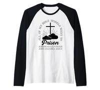 Todos mis Modelos a Seguir fueron a la cárcel Jesús Christian Faith Camiseta Manga Raglan