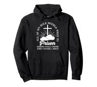 Todos mis Modelos a Seguir fueron a la cárcel Jesús Christian Faith Sudadera con Capucha