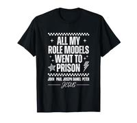 Todos mis Modelos a Seguir fueron a prisión Cristianismo Jesús Vintage Camiseta