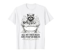 Todos mis Problemas Son Burbujas de jabón Camiseta