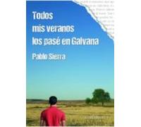 Todos mis veranos los pasé en Galvana