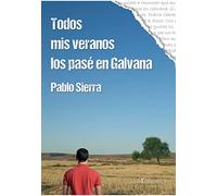 Todos mis veranos los pasé en Galvana