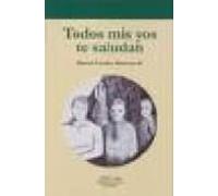 Todos Mis Yos Te Saludan