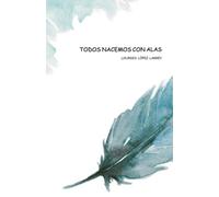 Todos nacemos con alas