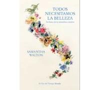 Todos Necesitamos La Belleza