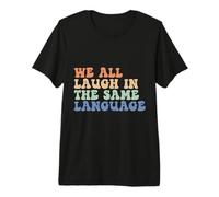 Todos Nos reímos en el Mismo Idioma Vintage ESL Teacher Camiseta Premium