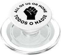 Todos Nosotros O Ninguno Todos O Nadie Protesta Española por la Igualdad BLM PopSockets PopGrip para MagSafe