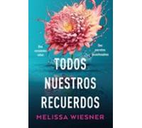 TODOS NUESTROS RECUERDOS (Titania fresh)