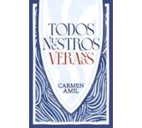 Todos Nuestros Veranos