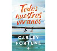 Todos nuestros veranos | Carley Fortune, María Del Mar López Gil