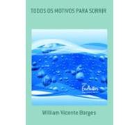 Todos Os Motivos Para Sorrir (ebook)
