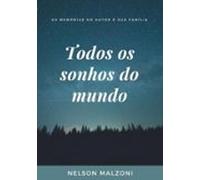 Todos Os Sonhos Do Mundo (ebook)