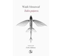 Todos pájaros: 40 (Libros robados)