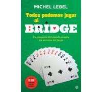 Todos Podemos Jugar Al Bridge (ebook)