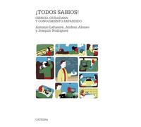 ¡Todos sabios!: Ciencia ciudadana y conocimiento expandido (Teorema. Serie mayor)