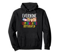 Todos se comunican de Manera Diferente Educación Especial Autismo Sudadera con Capucha