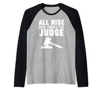 Todos se levantan, aquí Viene el Juez Camiseta Manga Raglan