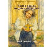 Todos somos ángeles amarillos