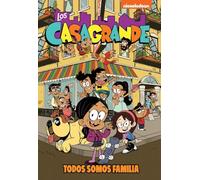 Todos somos familia (Los Casagrande - Una Casa de Locos. Cómic 1) (Nickelodeon)