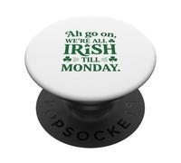 Todos Somos irlandeses hasta el Lunes PopSockets PopGrip Adhesivo
