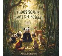 TODOS SOMOS PARTE DEL BOSQUE1
