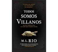 Todos somos villanos: El thriller literario que arrasa en TikTok (Books4pocket narrativa)