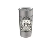 Todos suponen lo que quieren suponer tipografía retro Vaso térmico de acero inoxidable de doble pared