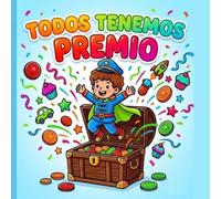 Todos Tenemos Premio: Libro para colorear y descubrir tus súper-poderes