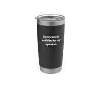 Todos tienen derecho a mi opinión Vaso térmico de acero inoxidable de doble pared