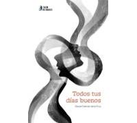 Todos Tus Días Buenos