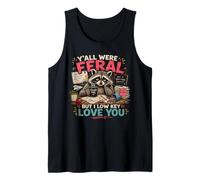Todos ustedes Eran Salvajes Pero yo discreta te Amo Fin de año Escolar Camiseta sin Mangas