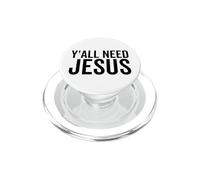 Todos ustedes Necesitan a Jesús Gracioso Religioso Cristiano Iglesia Fe Orar PopSockets PopGrip para MagSafe