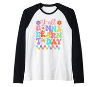 Todos ustedes Van a Aprender Hoy Camiseta Manga Raglan