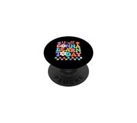 Todos ustedes Van a Aprender Hoy PopSockets PopGrip Adhesivo