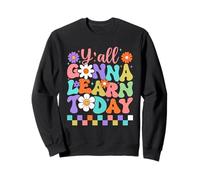 Todos van a aprender hoy colorido regreso a la escuela Sudadera
