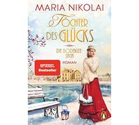 Töchter des Glücks: Roman - Der bezaubernde neue Bestseller von der Autorin der »Schokoladenvilla«: 2
