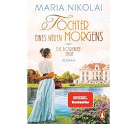 Töchter eines neuen Morgens: Roman. Das große emotionale Finale der Bestsellersaga: 03