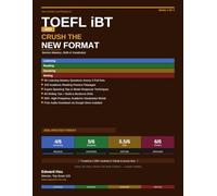 TOEFL iBT 2026: Crush the New Format: Book 3 - Section Mastery, Drills and Vocabulary