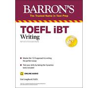 TOEFL iBT Writing (with online audio) (Barron's Test Prep)