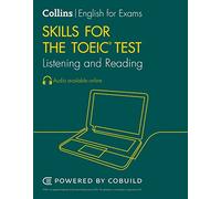 TOEIC Listening and Reading Skills – TOEIC 750+ (B1+) (Collins English for the TOEIC Test) – Collins