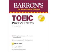 TOEIC Practice Exams (with online audio) (Barron's Test Prep)