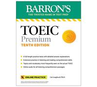 TOEIC Premium: 6 Practice Tests + Online Audio (Barron's Test Prep)